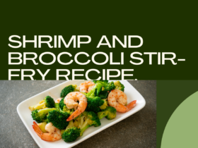 Shrimp and Broccoli Stir-Fry: A Quick Weeknight Dinner Solution