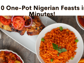 one-pot nigerian feast in 10 minutes
