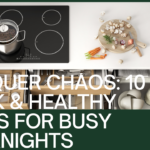 Conquer Chaos: 10 Quick & Healthy Meals for Busy Weeknights (Recipes Included!)