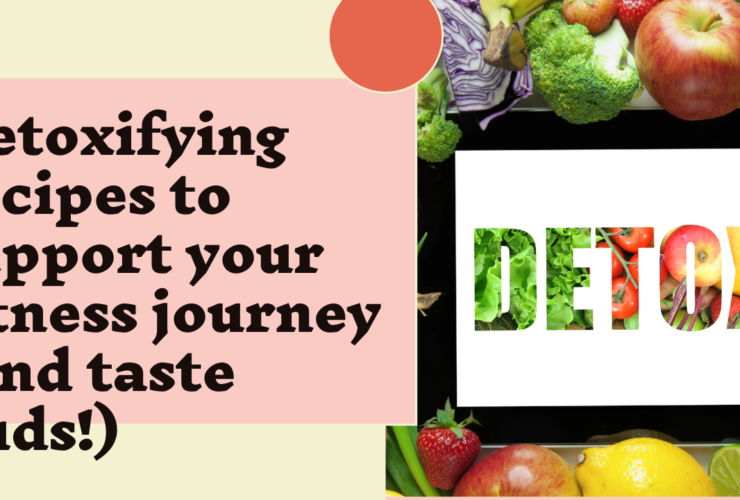 Detoxifying Recipes to Support Your Fitness Journey (and Taste Buds!)