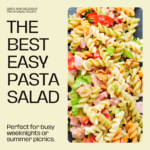 The Best Easy Pasta Salad: A Symphony of Flavor in Under 30 Minutes