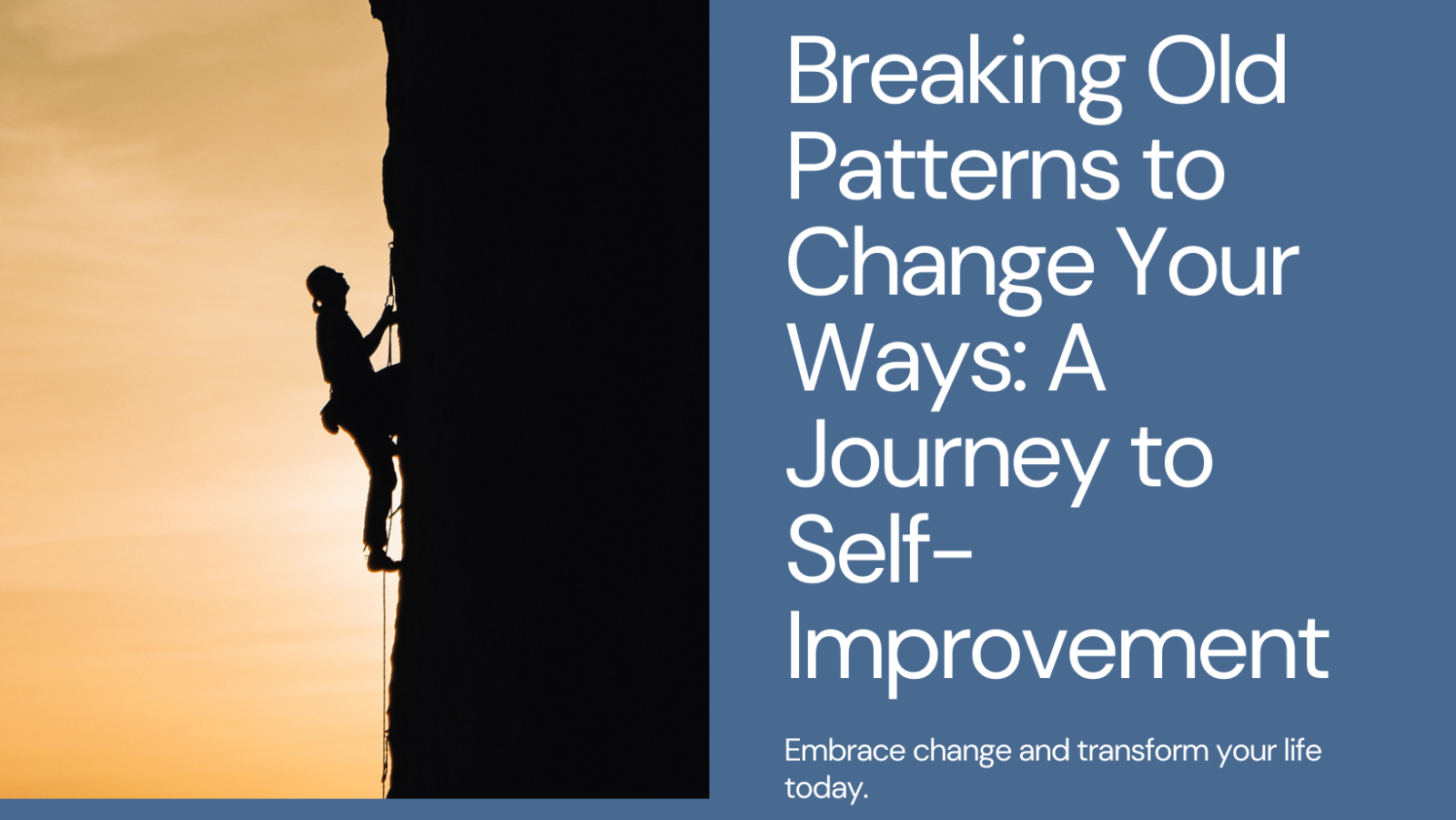 Breaking Old Patterns to Change Your Ways: A Journey to Self-Improvement