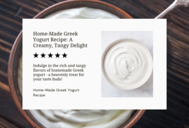 Home-Made Greek Yogurt Recipe: A Creamy, Tangy Delight