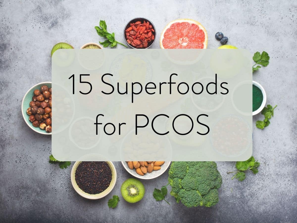 Top 15 PCOS-Boosting Foods for Better Health